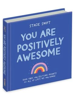 Workman Publishing You Are Positively Awesome