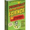 Workman Publishing The Book Of Potentially Catastrophic Science For Kids