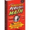 Workman Publishing The Book Of Perfectly Perilous Math For Kids